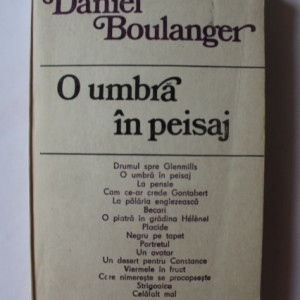 Daniel Boulanger - O umbra in peisaj