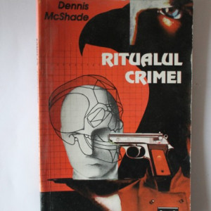 Dennis McShade - Ritualul crimei