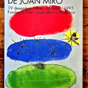 Dibuixos Inedits de Joan Miro (19 desembre 1994 - 26 febrer 1995, Fundacio Pilar i Joan Miro a Mallorca)