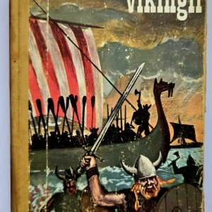 Frans G. Bengtsson - Vikingii. O povestire istorica din vremuri pagane (editie hardcover)