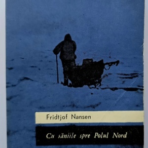 Fridtjof Nansen - Cu saniile spre Polul Nord