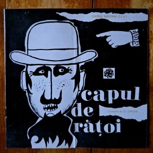G. Ciprian - Capul de ratoi. Comedie de G. Ciprian (program Teatrul National Cluj)