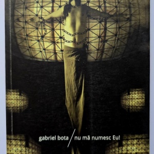 Gabriel Bota - nu ma numesc Eu!
