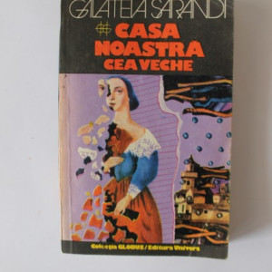 Galateia Sarandi - Casa noastra cea veche