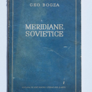 Geo Bogza - Meridiane sovietice