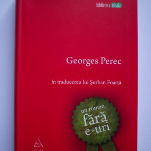 Georges Perec - Disparitia. Un roman fara e-uri