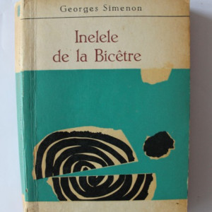 Georges Simenon - Inelele de la Bicetre