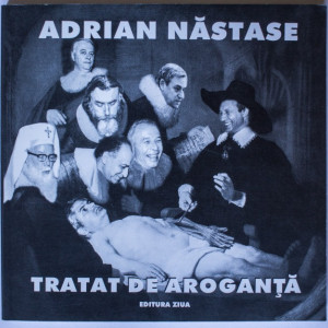 Ion Barbu - Adrian Nastase. Tratat de aroganta