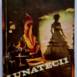 Ion Vinea - Lunatecii