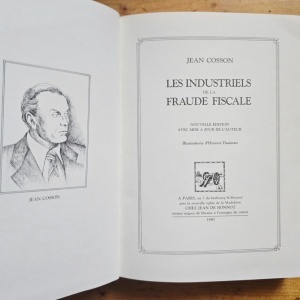 Jean Cosson - Les industriels de la fraude fiscale (editie hardcover, ”exemplaire de tete”) - Img 4