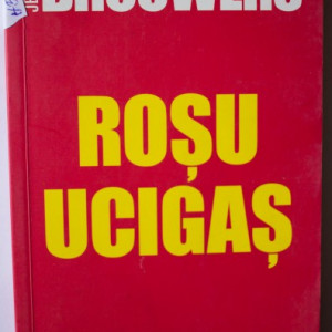 Jeroen Brouwers - Rosu ucigas