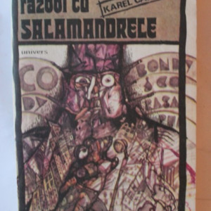 Karel Capek - Razboi cu salamandrele