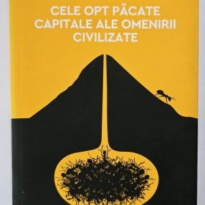 Konrad Lorenz - Cele opt pacate capitale ale omenirii civilizate