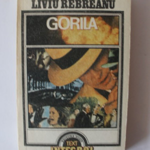 Liviu Rebreanu - Gorila