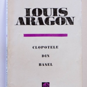 Louis Aragon - Clopotele din Basel