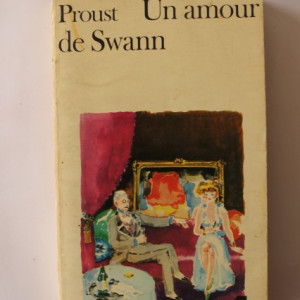 Marcel Proust - Un amour de Swann