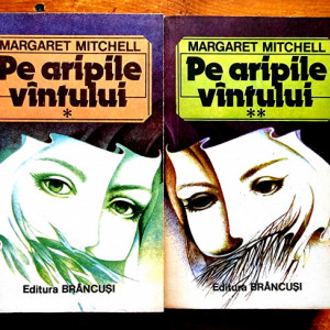 Margaret Mitchell - Pe aripile vantului (2 vol.)