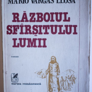 Mario Vargas Llosa - Razboiul sfarsitului lumii