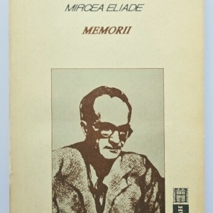 Mircea Eliade - Memorii (vol. I)