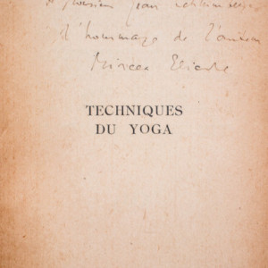 Mircea Eliade - Techniques du Yoga (editie in limba franceza, cu autograf) - Img 2