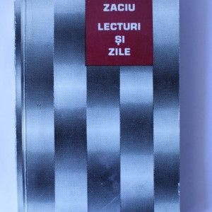 Mircea Zaciu - Lecturi si zile (cu autograf) - Img 2