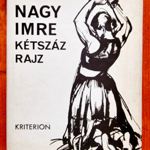 Nagy Imre - Ketszaz rajz (editie hardcover, in limba maghiara, cu autograf) - Img 2