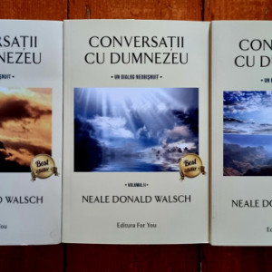 Neale Donald Walsch - Conversatii cu Dumnezeu. Un dialog neobisnuit (3 vol.) - Img 2