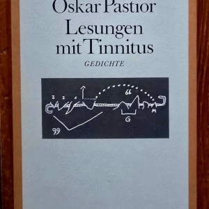 Oskar Pastior - Lesungen mit Tinnitus. Gedichte 1980-1985 (cu autograf) - Img 2