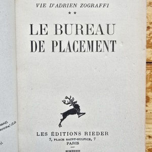 Panait Istrati - La vie d`Adrien Zograffi II. Le Bureau de placement (editie hardcover, interbelica, frumos relegata, cu autograf) - Img 6