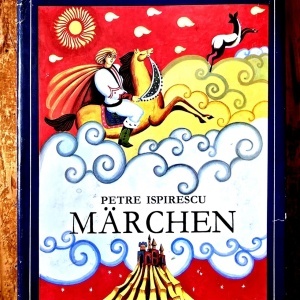 Petre Ispirescu - Marchen (editie hardcover)