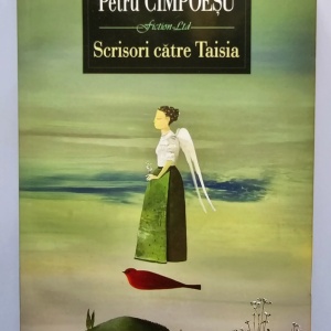 Petru Cimpoesu - Scrisori catre Taisia