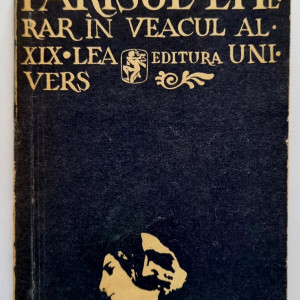 Pierre Labracherie - Parisul literar in veacul al XIX lea