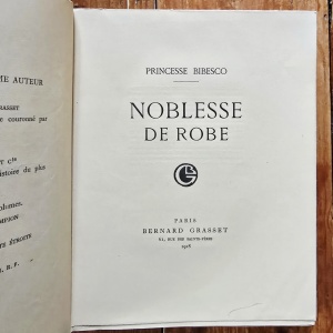 Princesse Bibesco - Noblesse de robe (editie bibliofila, interbelica, in etui special) - Img 4