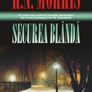 R. N. Morres - Securea blanda (editie hardcover)