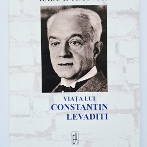 Radu Iftimovici - Viata lui Constantin Levatidi (cu autograf)