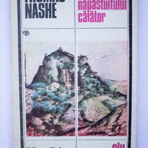 Thomas Nashe - Peripetiile nepastuitului calator