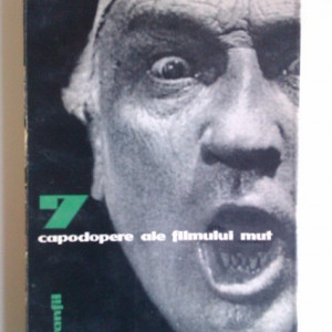 Tudor Caranfil - 7 capodopere ale filmului mut