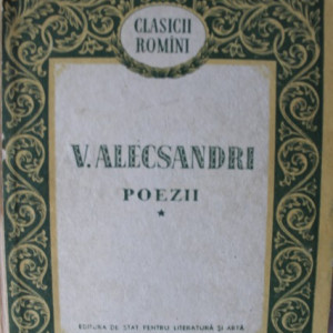 V. Alecsandri - Poezii (vol. I)