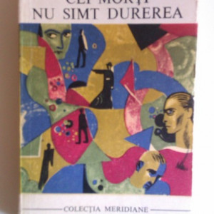 Vasil Bikov - Cei morti nu simt durerea
