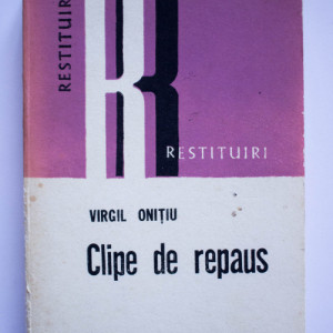 Virgil Onitiu - Clipe de repaus