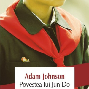 Adam Johnson - Povestea lui Jun Do