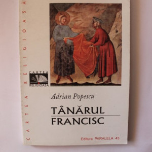 Adrian Popescu - Tanarul Francisc