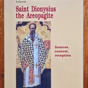 Alin Tat, Claudiu Tutu - Saint Dionysius the Areopagite. Sources, context, reception
