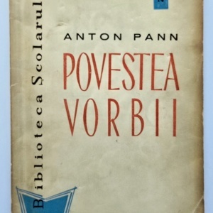 Anton Pann - Povestea vorbii si alte scrieri