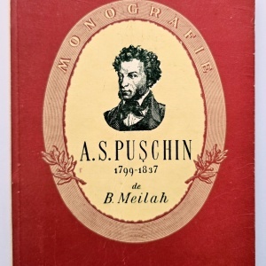 B. Meilah - A. S. Puschin (A. S. Puskin) (1799-1837). Monografie de B. Meilah