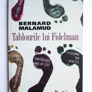 Bernard Malamud - Tablourile lui Fidelman. O expozitie