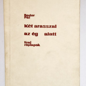 Bodor Pal - Ket arasszal az eg alatt (cu autograf) - Img 2