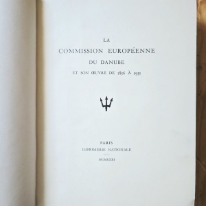 Carlo Rossetti, Francis Rey (ed.) - La Commission europeenne du Danube et son oeuvre de 1858 a 1931 (editie hardcover) - Img 5