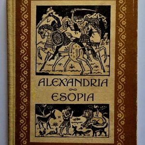 Carti populare - Alexandria. Esopia (editie hardcover)
