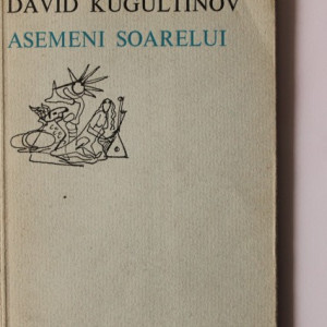 David Kugultinov - Asemeni soarelui